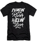 Floating on the River Killin My Liver Mitchell Okeeffe T-Shirt