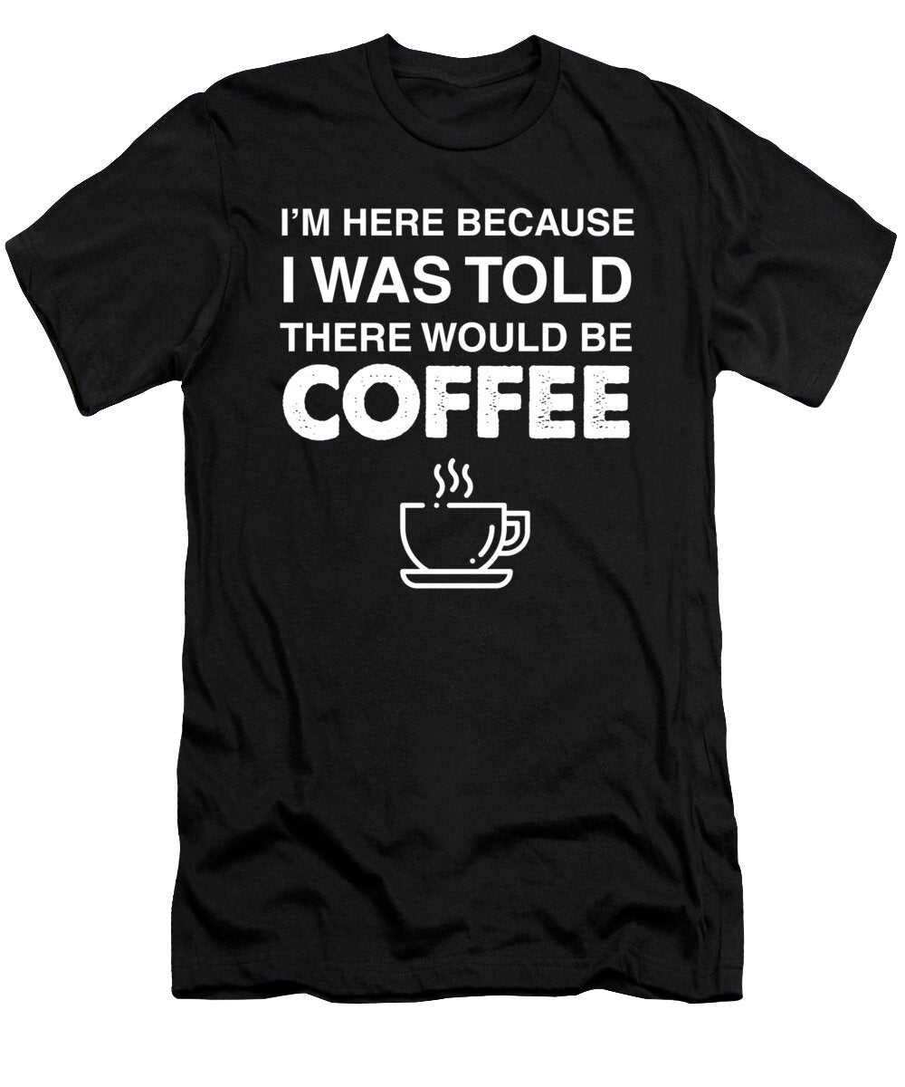 Food Saying Coffee Orange Pieces T-Shirt