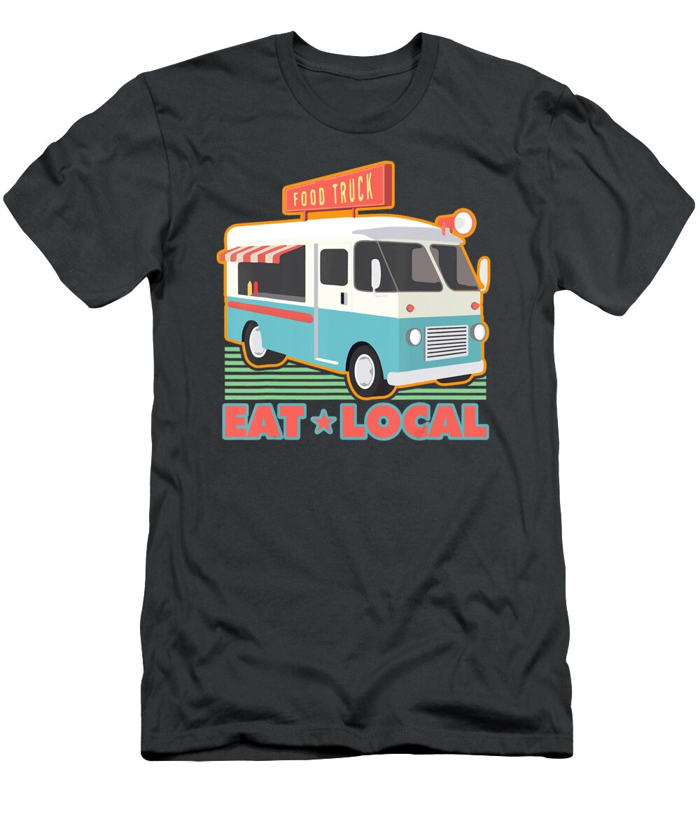 Food Truck Eat Local Anh Nguyen T-Shirt