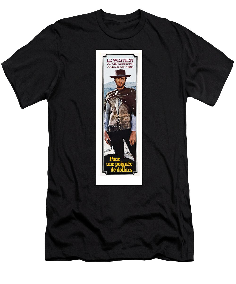 For a Few Dollars More French 1965 Original Movie Poster T-Shirt