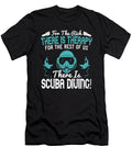 For the Rich There Is Therapy for the Rest of US There Is Scuba Diving Jacob Zelazny T-Shirt