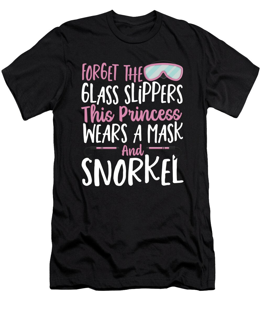 Forget Glass Slippers This Princess Wears Snorkel Diving Alessandra Roth T-Shirt