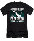 Freediving a Short Story I Am a Proud Apnea Diver Tshirtconcepts Marvin Poppe T-Shirt