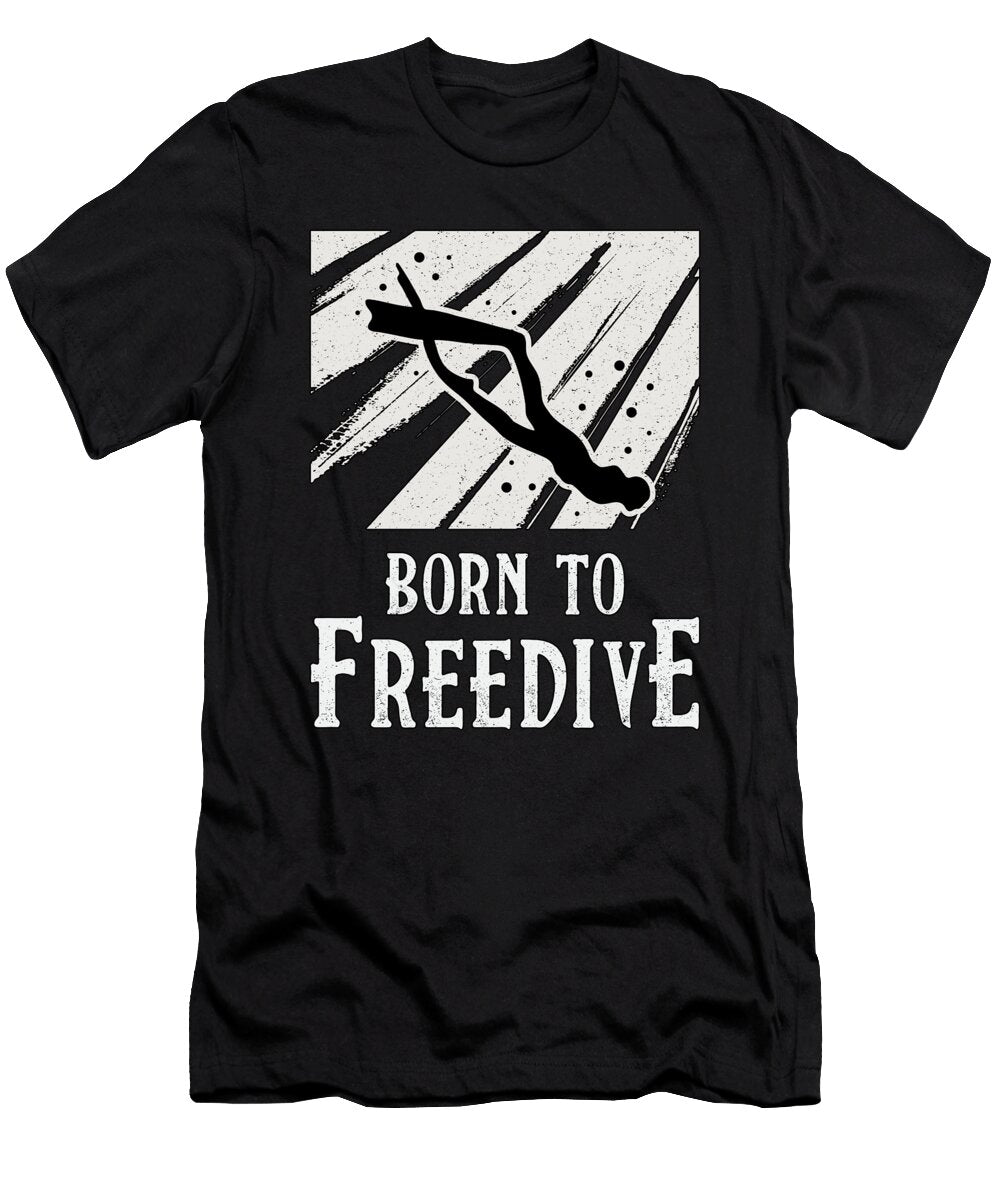 Freediving Born to Freedive Apnoe Fans Freediver Tshirtconcepts Marvin Poppe T-Shirt