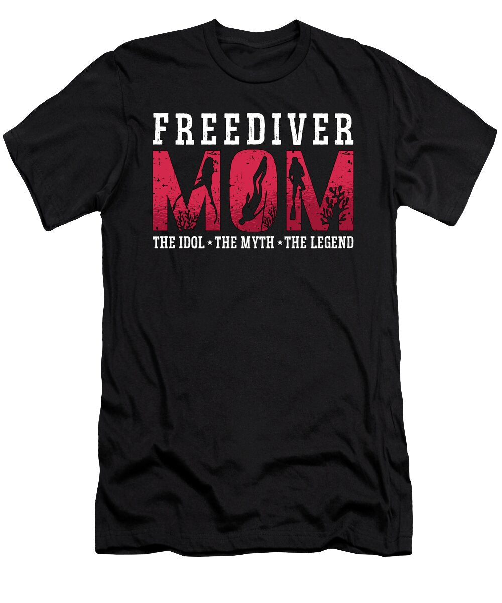 Freediving Freediver Mom the Idol the Deep Diver Tshirtconcepts Marvin Poppe T-Shirt