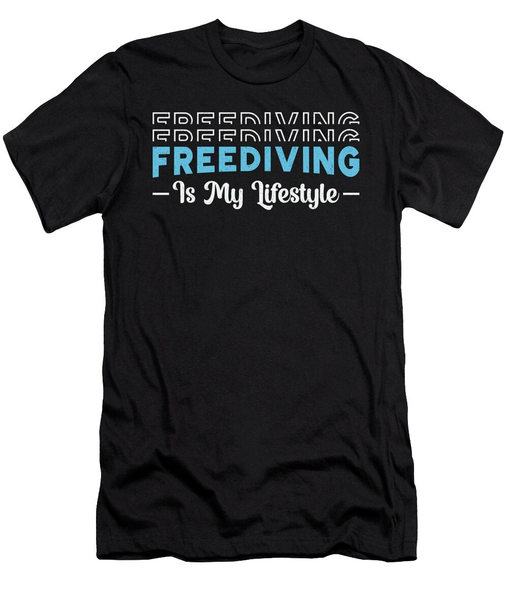 Freediving Is My Lifestyle Apnoe Fans Freediver Tshirtconcepts Marvin Poppe T-Shirt