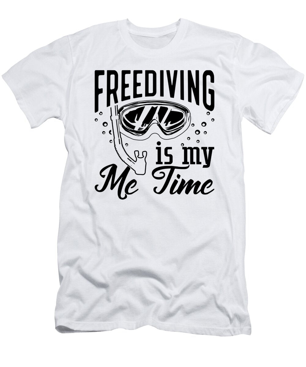 Freediving Is My Me Time Freediver Spearfishing Tshirtconcepts Marvin Poppe T-Shirt