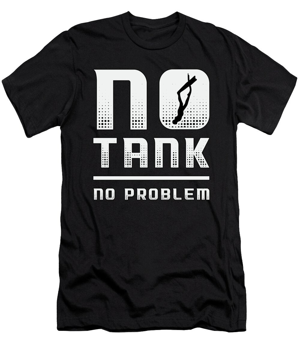 Freediving No Thank No Problem Apnoe Fan Freediver Tshirtconcepts Marvin Poppe T-Shirt