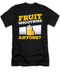 Fruit Smoothies Anyone Smoothie Lover Health Drink Kanig Designs T-Shirt