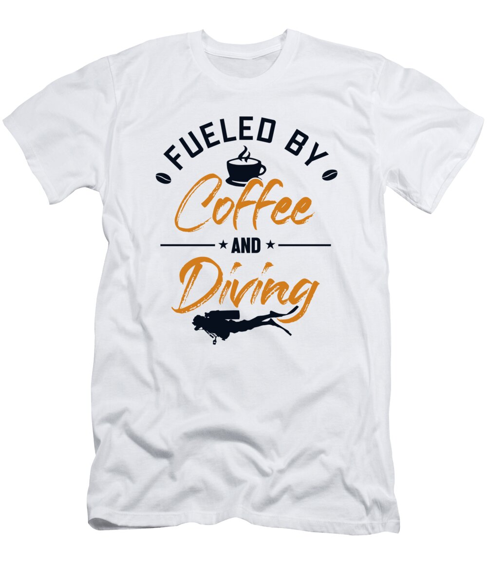 Fueled By Coffee and Diving Underwater Technical Scuba Diver Graphics Lab T-Shirt