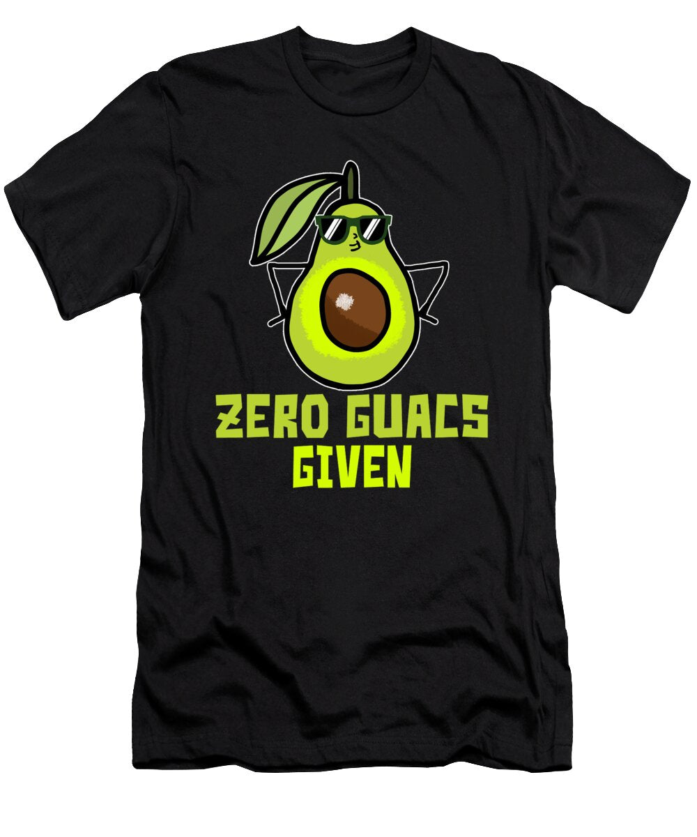 Funny Avocado Zero Guacs Given Guacamole Lover Gift Kanig Designs T-Shirt