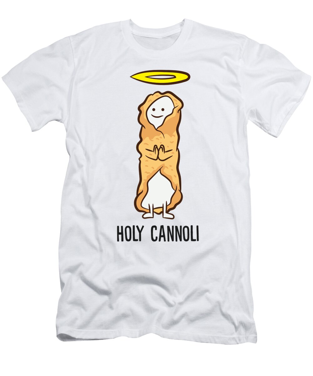 Funny Cannoli Lover Holy Cannoli Eq Designs T-Shirt