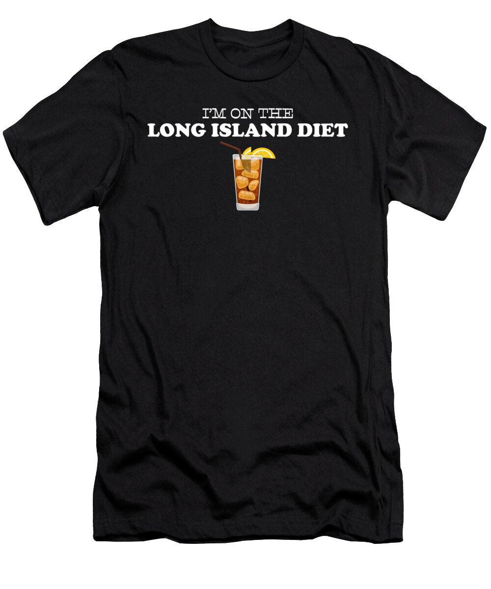 Funny Cocktail Lover Im on the Long Island Iced Tea Diet Design Jacob Hughes T-Shirt