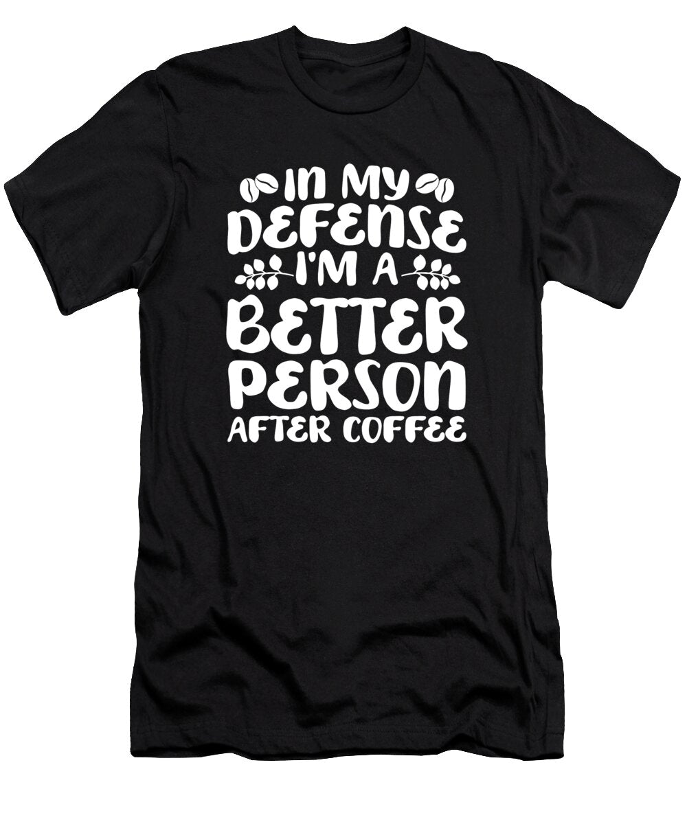 Funny Coffee Barista Roasting Roaster Cafe in My Defense Crazy Squirrel T-Shirt