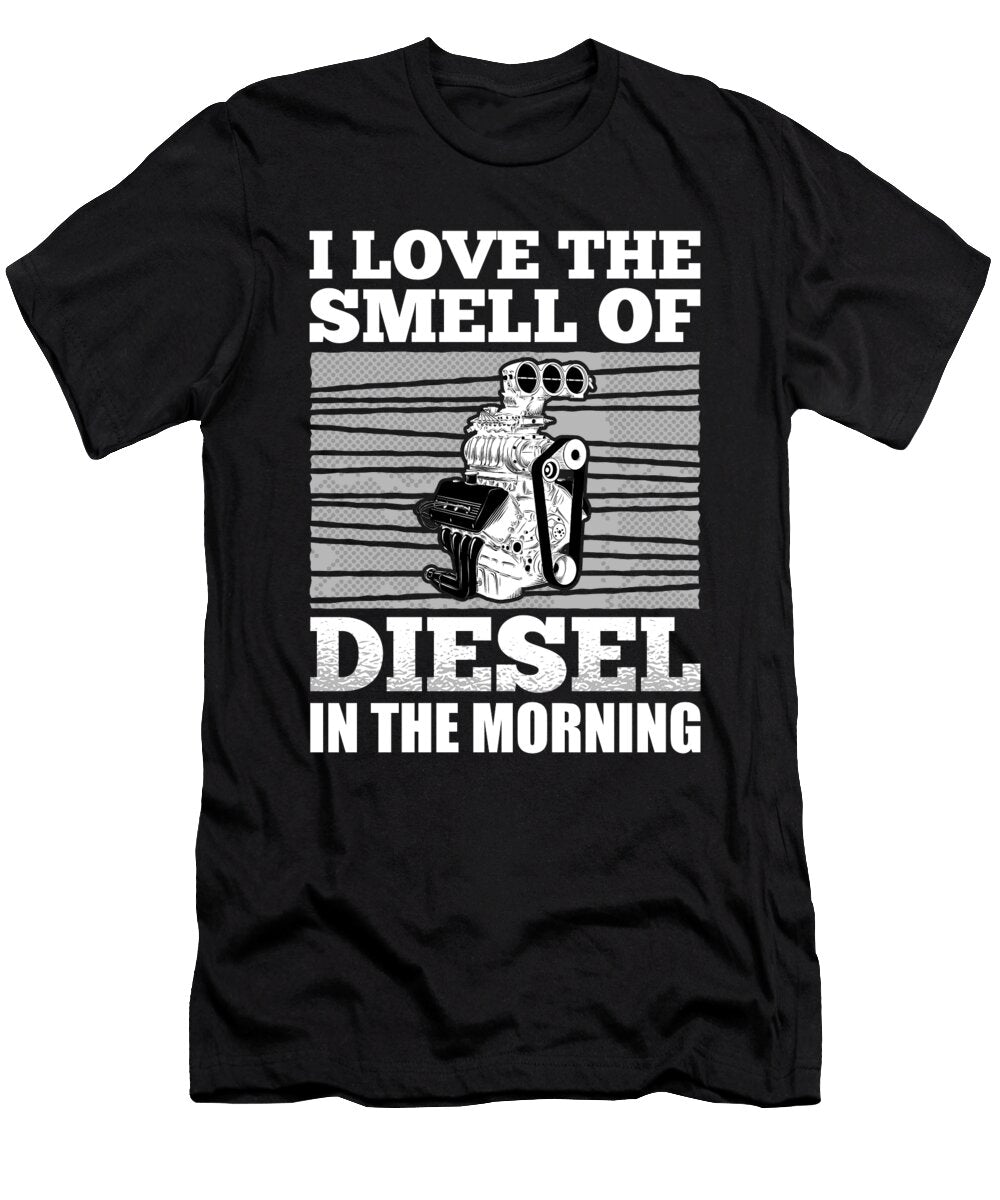Funny Diesel Truck Driver Me T-Shirt