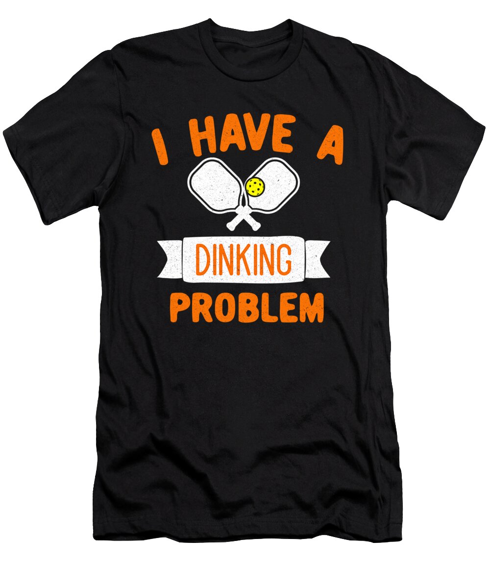 Funny Dinking Pickleball Drinking Joke Lance Gambis Art T-Shirt