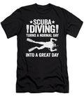 Funny Diver Gift Scuba Diving Day Quote Divers Lisa Stronzi T-Shirt