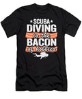 Funny Diver Scuba Diving Is the Bacon of Hobbies Lisa Stronzi T-Shirt