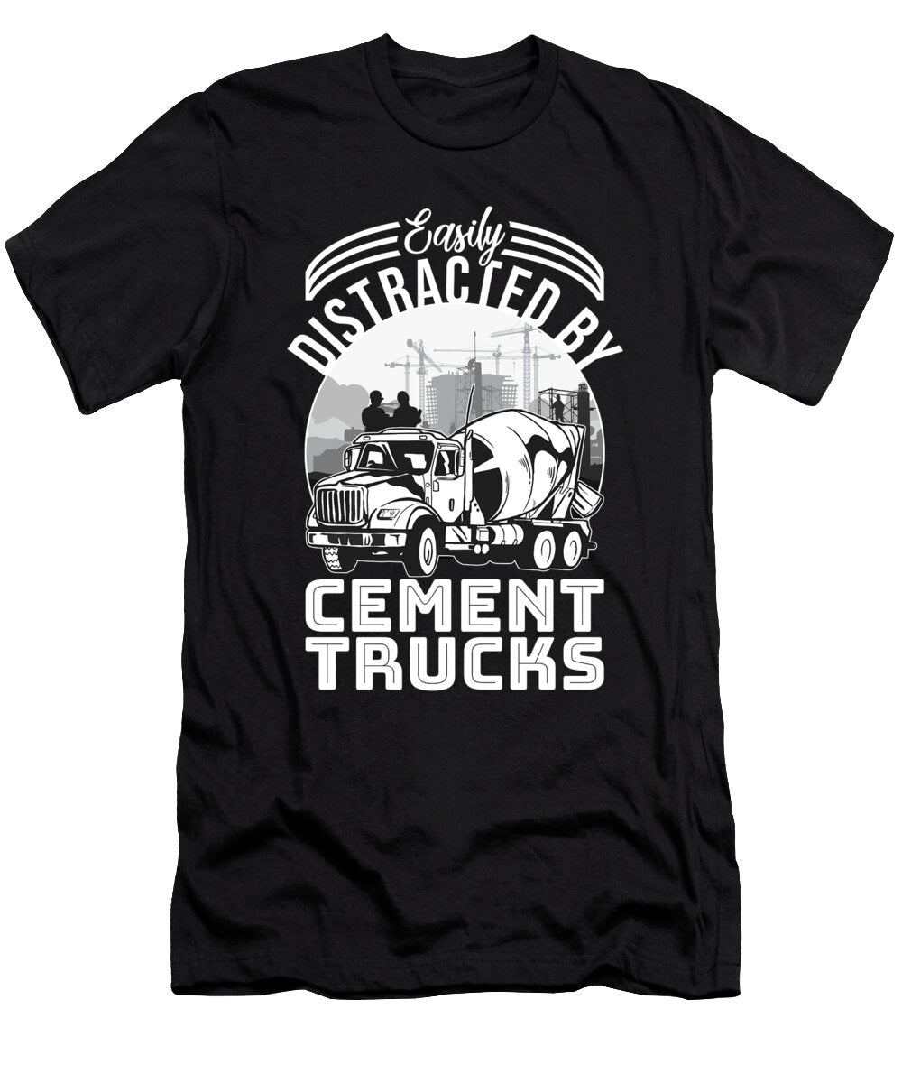 Funny Easily Distracted By Cement Trucks Me T-Shirt