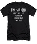 Funny Emt Student Medical Noirty Designs T-Shirt