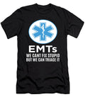 Funny Emts We Cant Fix Stupid Paramedic Graphic Jacob Hughes T-Shirt