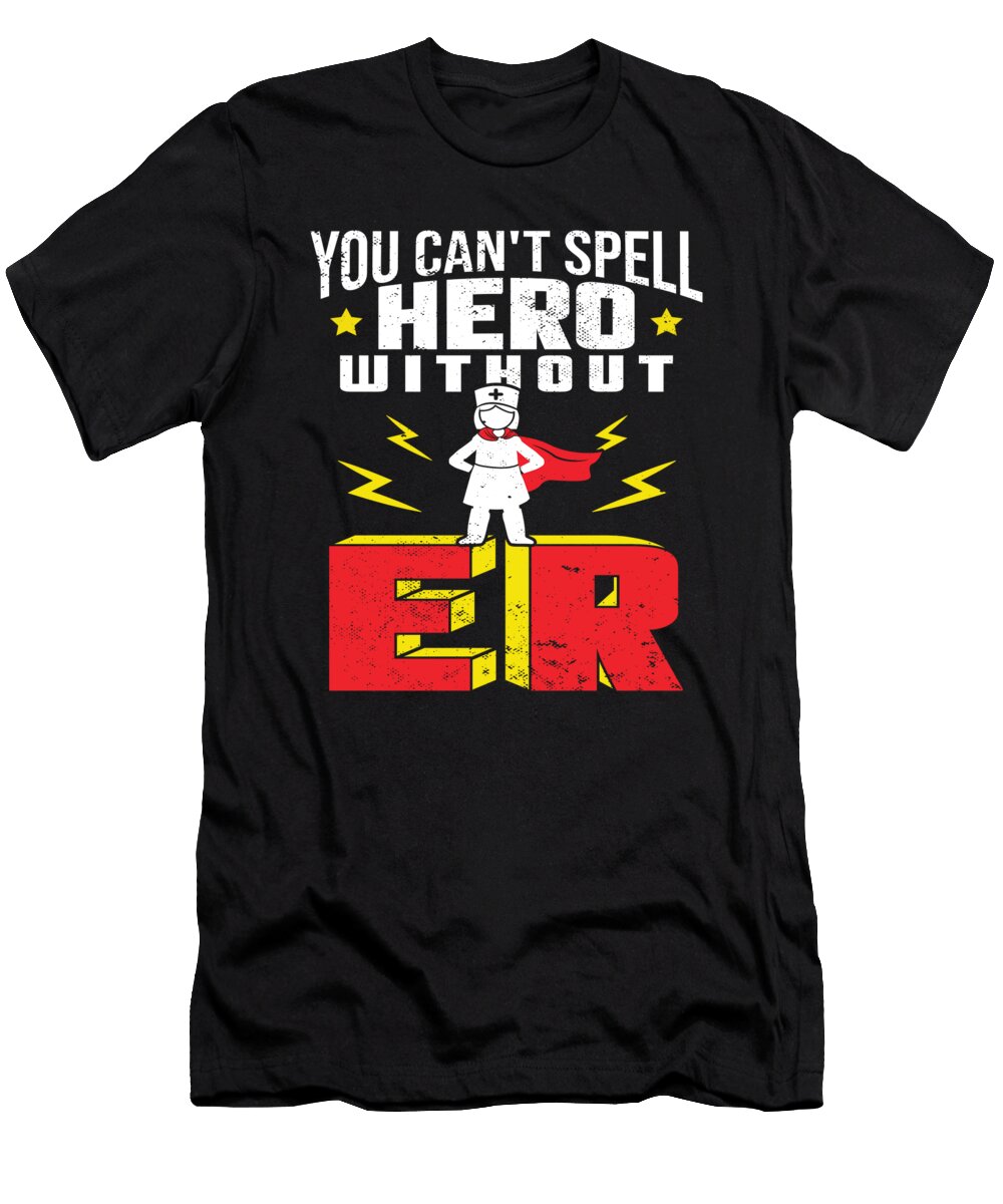 Funny Er Nurse Emergency Room Me T-Shirt