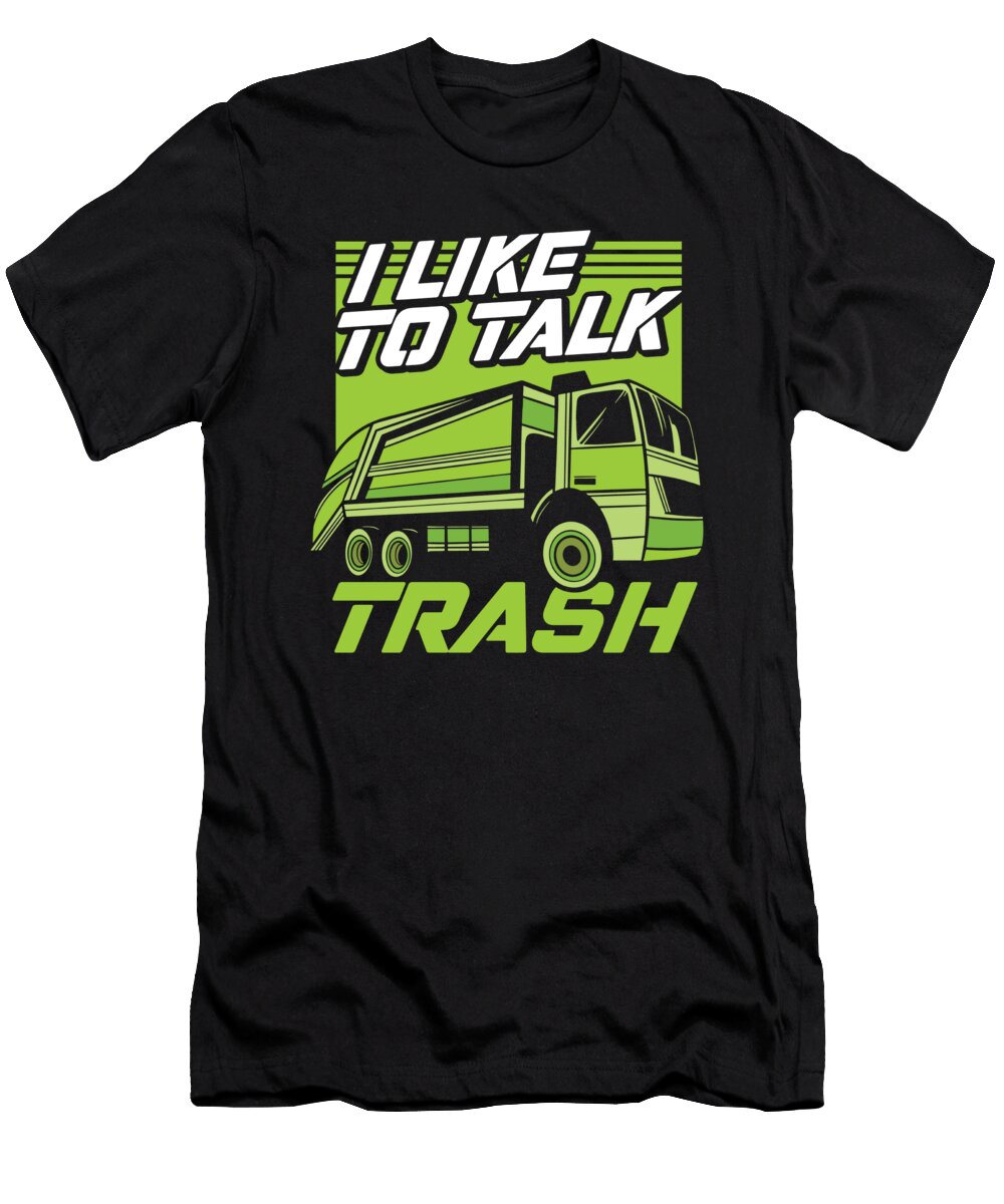 Funny Garbage Truck Rig Trucker Driver I Like to Talk Trash Crazy Squirrel T-Shirt