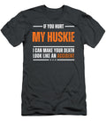 Funny Huskie Lover Bold and Hilarious Design Funny Huskie Lover T-Shirt