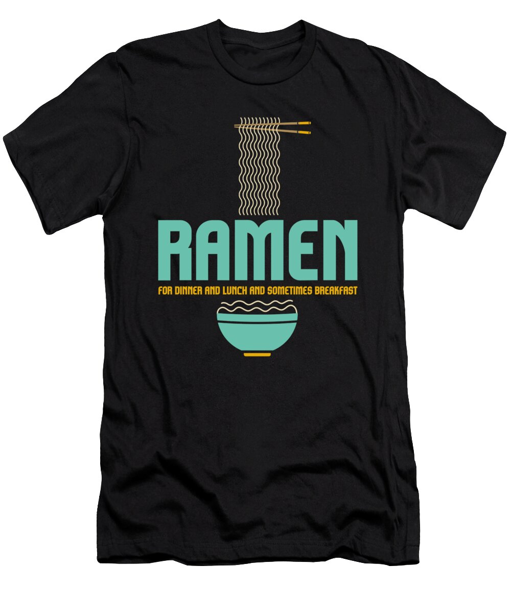 Funny Japanese Ramen Noodles Lover Ramen Maximus Designs T-Shirt