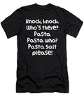 Funny Knock Knock Joke Knock Knock Whos There Pasta Pasta Who Pasta Salt Please Dogboo T-Shirt
