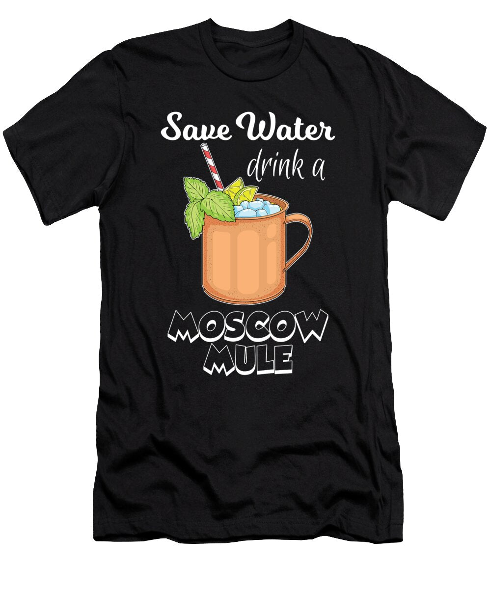 Funny Mixologist Save Water Drink a Moscow Mule Design Jacob Hughes T-Shirt