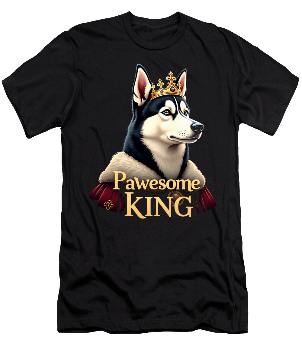 Funny Pawesome Siberian Husky King Dog Art Sophie Eleanor T-Shirt