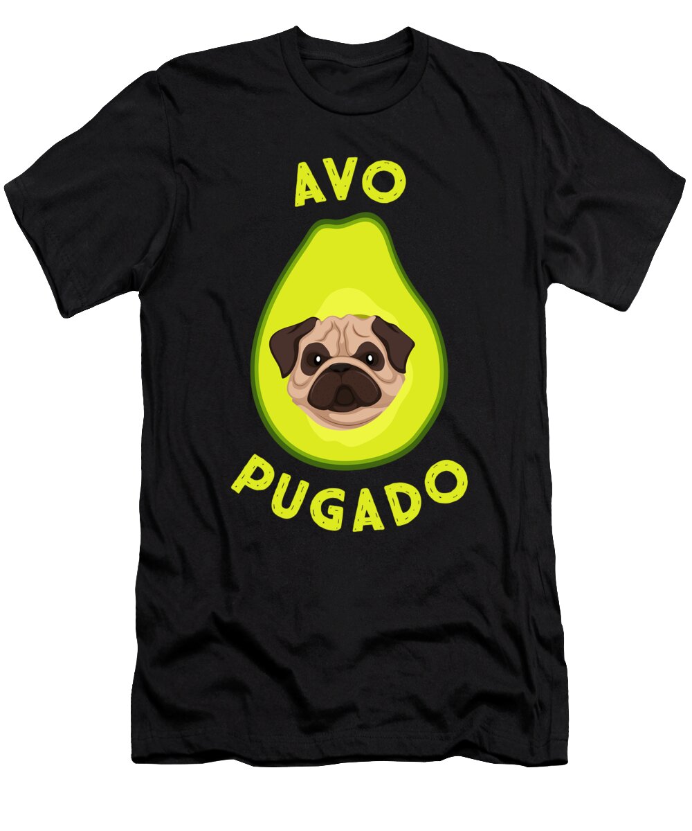 Funny Pug Print Avopugado Avocado Product Vegan Design Dog Noirty Designs T-Shirt