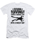 Funny Scuba Diving Day Quote Funny Diver Gift Lisa Stronzi T-Shirt