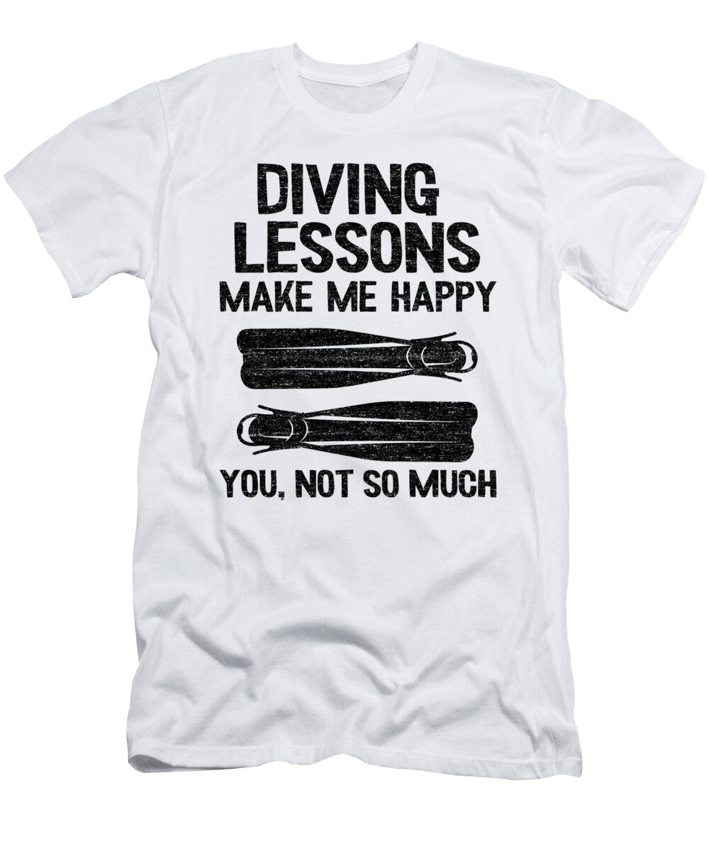 Funny Scuba Diving Instructor Gift Diving Lessons Quote Lisa Stronzi T-Shirt