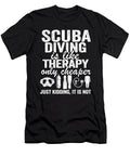 Funny Scuba Diving Therapy Funny Scuba Divers Gift Lisa Stronzi T-Shirt