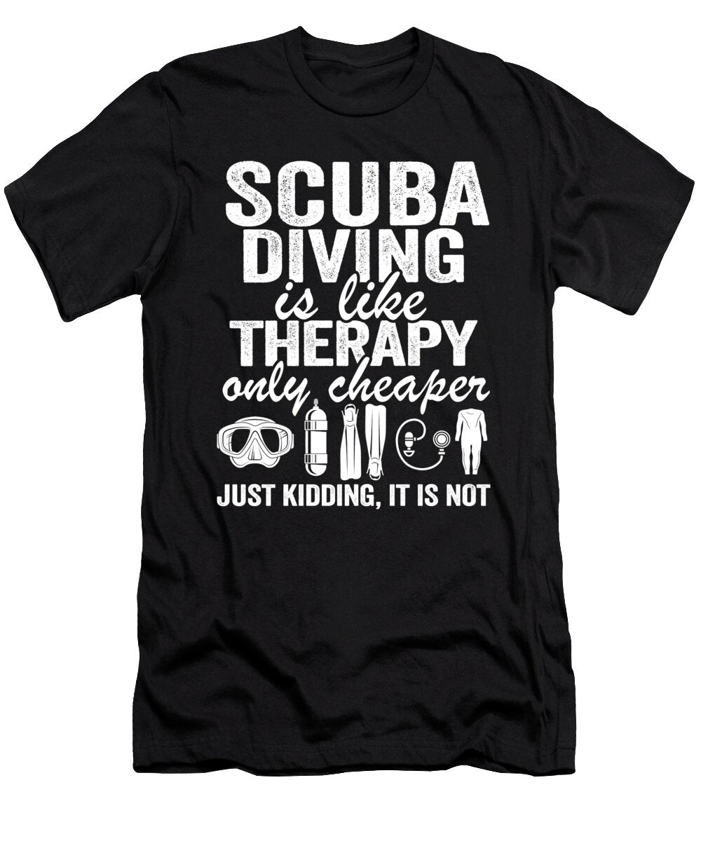 Funny Scuba Diving Therapy Funny Scuba Divers Gift Lisa Stronzi T-Shirt