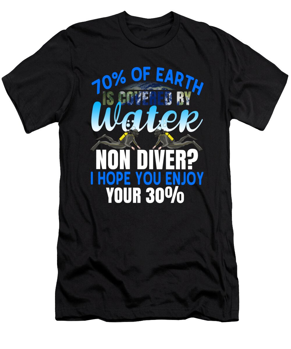 Funny Scuba Diving Water Ocean Scuba Diver Gift Muc Designs T-Shirt