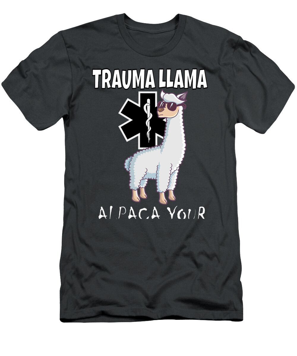 Funny Trauma Llama Emt Design Medic Ems Alpaca Your Wound Iniolh Myahr T-Shirt