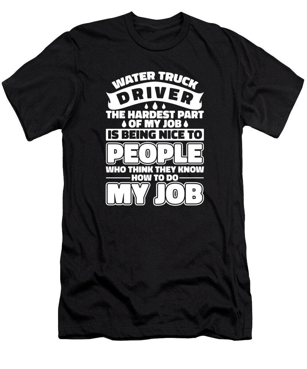 Funny Truck Driver Trucker Rig Trucking Water Truck Driver Crazy Squirrel T-Shirt