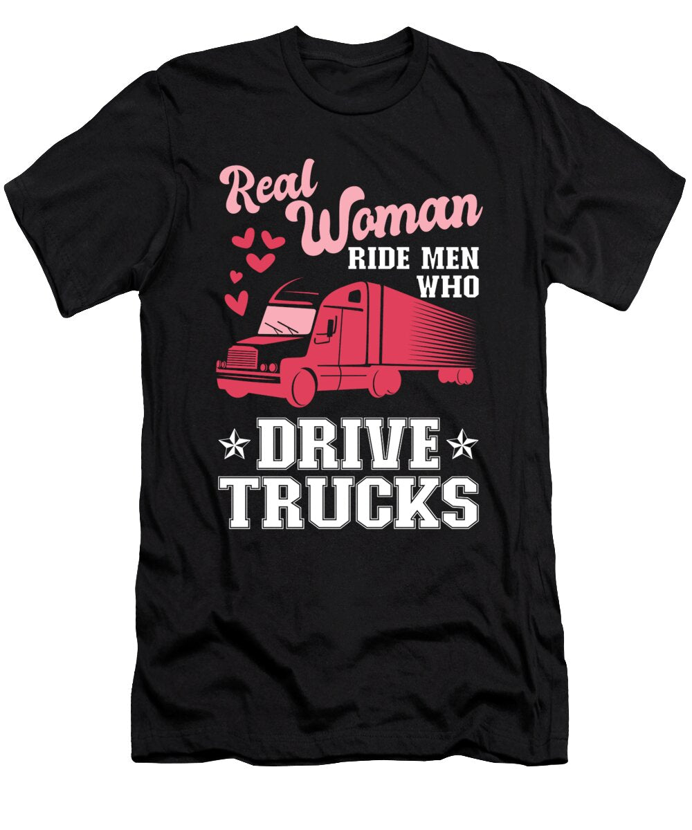 Funny Truck Driver Wife Quote Me T-Shirt
