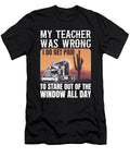 Funny Trucker Quote Me T-Shirt