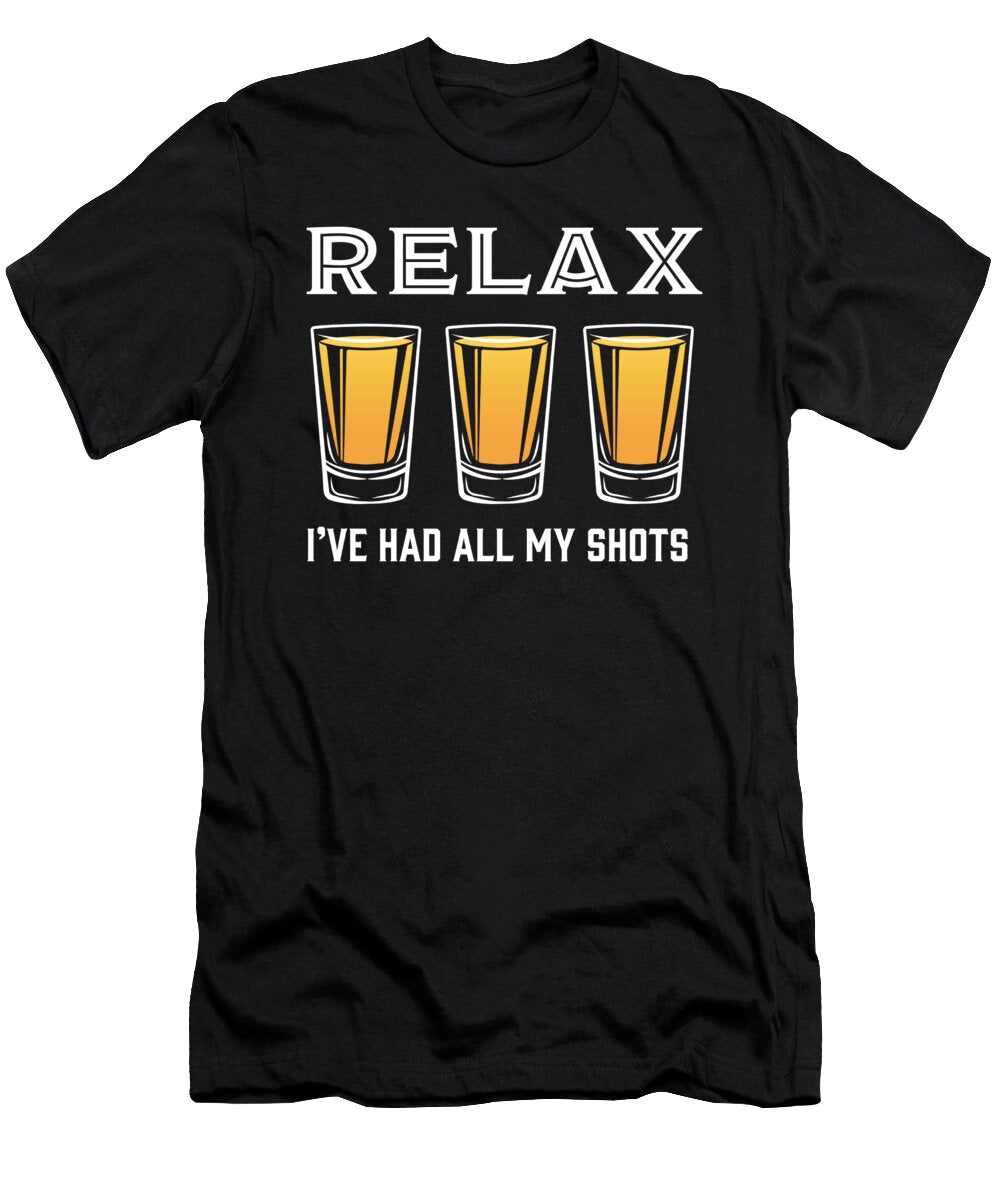 Funny Vaccine Shot Glass Whiskey Relax Ive Had All My Shots Vector Deluxe T-Shirt