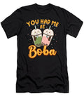 Funny You Had Me At Boba Cute Kawaii Bubble Tea the Perfect Presents T-Shirt