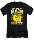 Funny Youre My Main Squeeze Cute Lemonade Pun the Perfect Presents T-Shirt