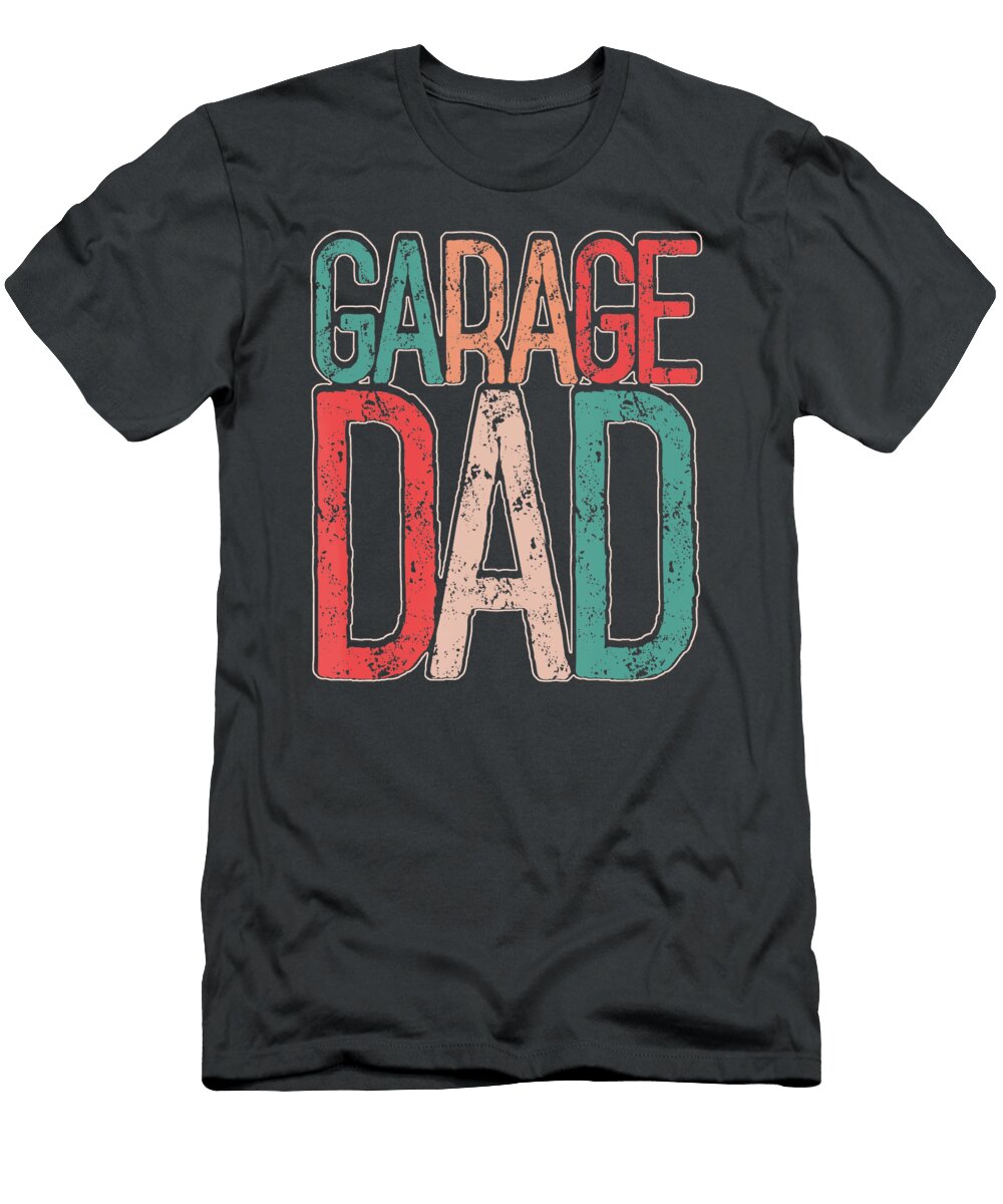 Garage Dad Anh Nguyen T-Shirt