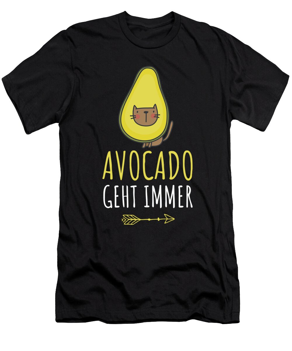 German Saying Avocado Always Works Manuel Schmucker T-Shirt