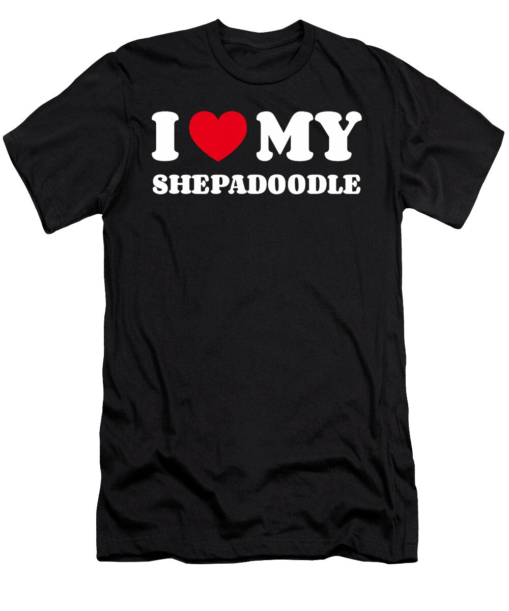 German Shepherd Poodle Mix I Love My Shepadoodle Sophie Eleanor T-Shirt