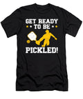 Get Ready to Be Pickled Paddle Sport Pickleball Tinh Tran Le Thanh T-Shirt