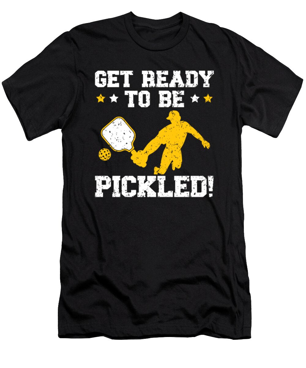 Get Ready to Be Pickled Paddle Sport Pickleball Tinh Tran Le Thanh T-Shirt